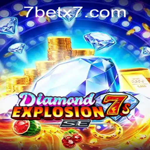 Exploring the Excitement of DiamondExplosion7sSE and the World of betx7